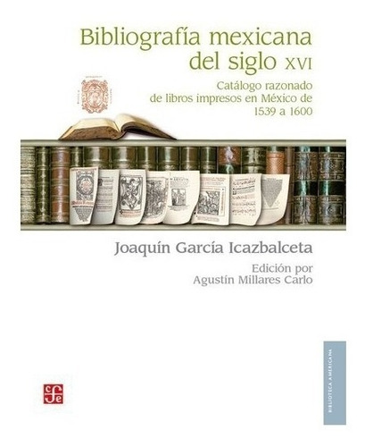 Obra | Bibliografía Mexicana Del Siglo Xvi. Catálogo Razon