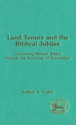 Libro Land Tenure And The Biblical Jubilee - Jeffrey A. F...