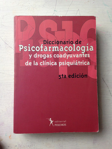 Diccionario De Psicofarmacologia Juan Stagnaro - Bednarz