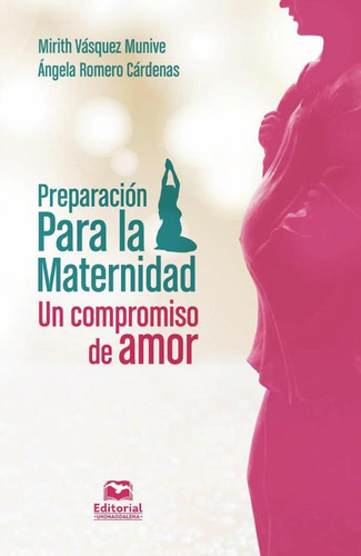 Preparación Para La Maternidad, De Mirith Vásquez Munive