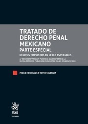 Tratado De Derecho Penal Mexicano. Parte Especial 2 Tomos De