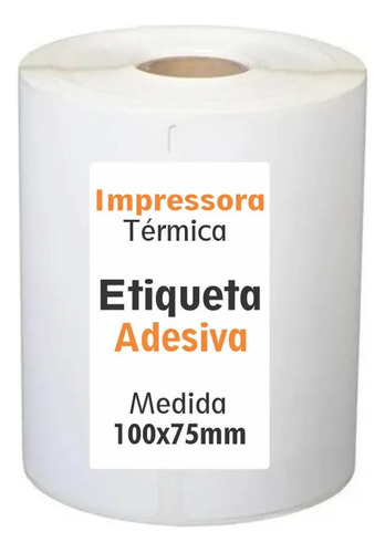 Etiqueta Adesiva Couchê Impressora Térmica 100x75mm 01un