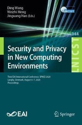 Security And Privacy In New Computing Environments : Thir...