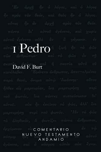 1 Pedro entario Nuevo Testamento Andamio) -..., de Burt, Da. Editorial PUBLICACIONES ANDAMIO en español
