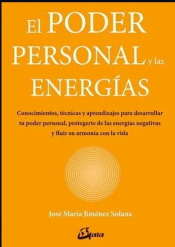 El Poder Personal Y Las Energías - José María Jiménez Solana