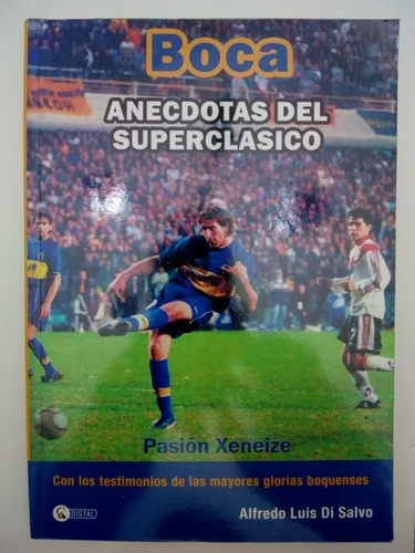 Libro Boca Anécdotas Del Superclásico Alfredo Di Salvo (9)