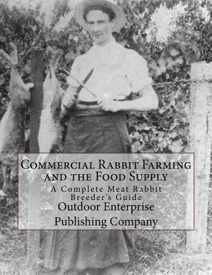 Libro Commercial Rabbit Farming And The Food Supply : A C...