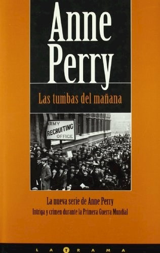Las Tumbas Del Mañana  - Anne Perry