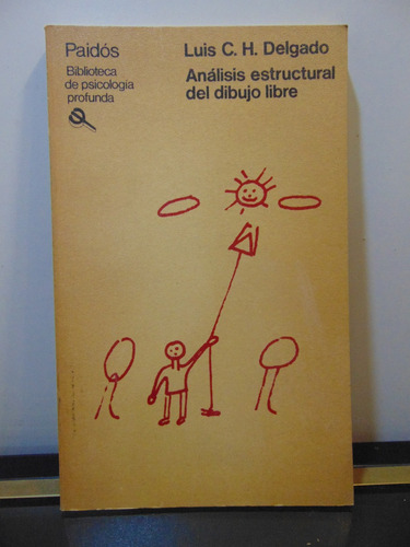 Adp Analisis Estructural Del Dibujo Libre Luis C. H. Delgado