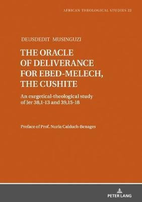 The Oracle Of Deliverance For Ebed-melech, The C(bestseller)