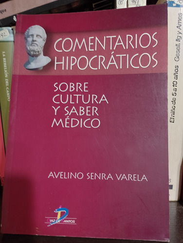 Comentarios Hipocráticos - Senra Varela - Ed Díaz De Santos