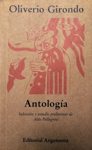 Antologia (girondo) - Girondo, Oliverio