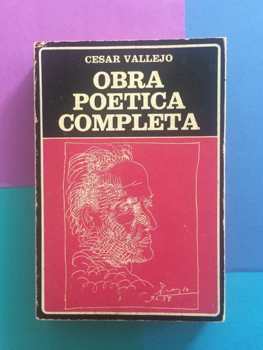 Obra Poética Completa. César Vallejo