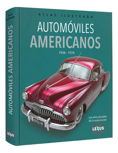 Atlas Ilustrado Automóviles Americanos 