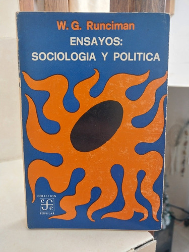 Ensayos: Sociología Y Política. Walter G. Runciman