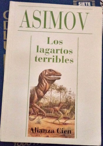 Asimov - Los Lagartos Terribles (alianza Cien)