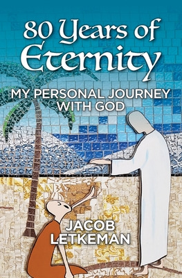 Libro 80 Years Of Eternity: My Personal Journey With God ...