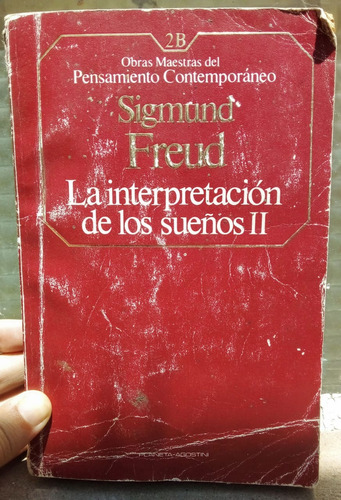 La Interpretación De Los Sueños 2 - Freud, López Ballesteros