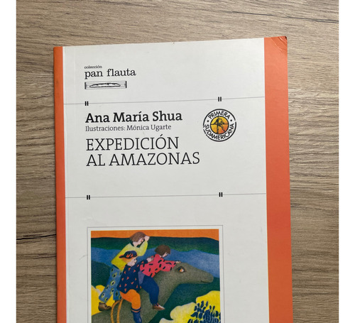 Expedición Al Amazonas- Ana María Shua