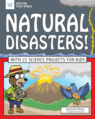 Libro Natural Disasters!: With 25 Science Projects For Ki...