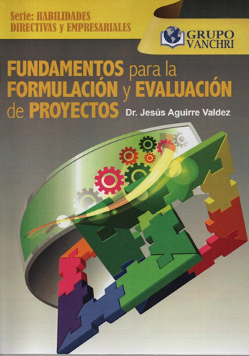 Fundamentos Para La Formulación Y Evaluación De Proyectos