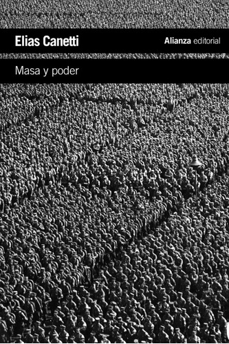 Masa Y Poder - Canetti, Elias