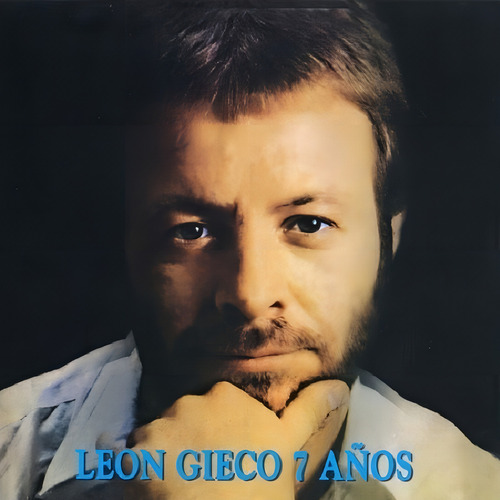 Cd Leon Gieco / 7 Años (1980)