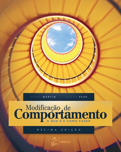 Modificação de Comportamento : O que é e como fazer, de Martin, Garry. Editora Guanabara Koogan Ltda., capa mole em português, 2018