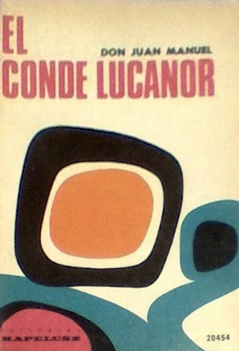 El Conde Lucanor - Don Juan Manuel - Kapelusz