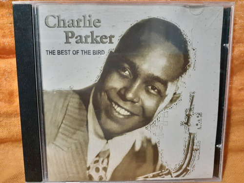 Cd Charlie Parker - The Best Of The Bird