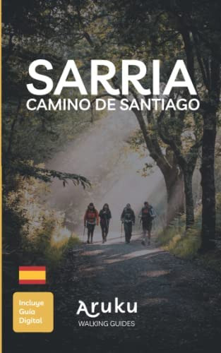 Guía Al Camino De Santiago Desde Sarria: Los Últimos 100 Km (spanish Edition), De Martone, Vincenzo. Editorial Oem, Tapa Blanda En Español