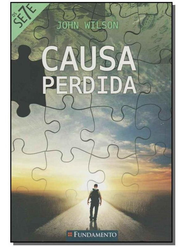 Sete, Os - Causa Perdida