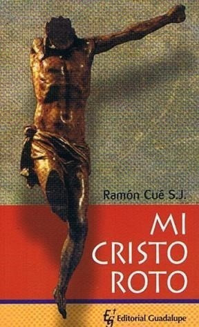 Mi Cristo Roto