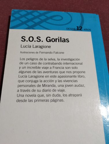 S. O. S Gorilas, Lucia Laragione. Alfaguara. Olivos