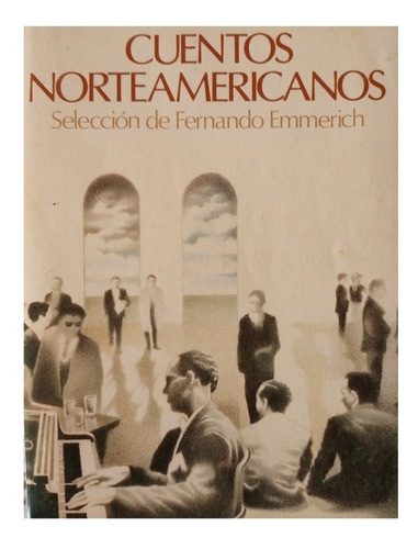 Cuentos Norteamericanos, Seleccion Fernando Emerich