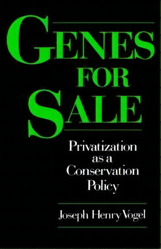 Genes For Sale, De Joseph Henry Vogel. Editorial Oxford University Press Inc, Tapa Dura En Inglés
