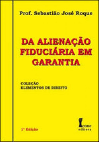 Da Alienaçao Fiduciaria Em Garantia