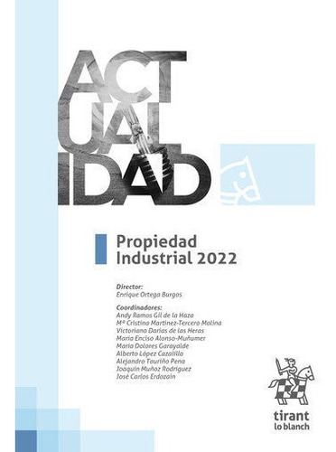 Libro Propiedad Industrial 2022 - Ortega Burgos,enrique