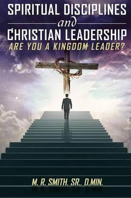 Libro Spiritual Disciplines And Christian Leadership Are ...