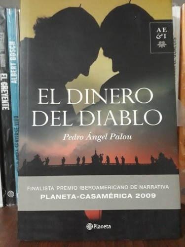 El Dinero Del Diablo - Pedro Angel Palou