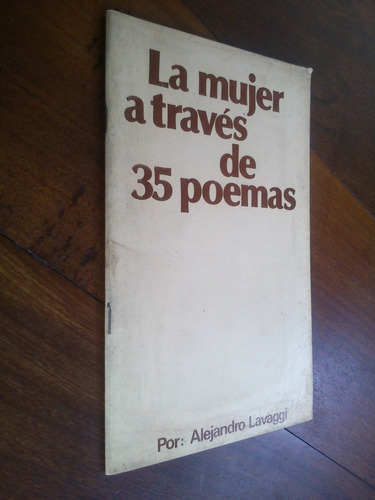 La Mujer A Través De 35 Poemas - Alejandro Lavaggi