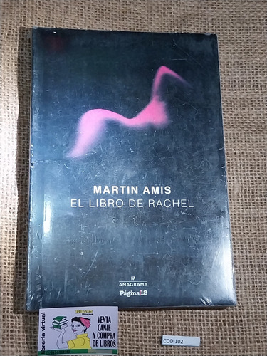 Martin Amis - El Libro De Rachel