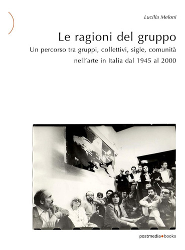 Libro: Le Ragioni Del Gruppo: Un Percorso Tra Gruppi, Collet