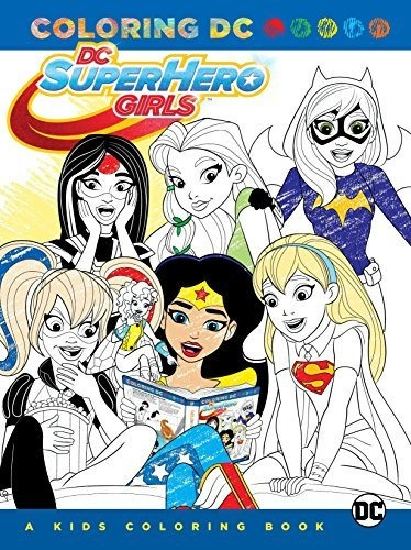  Libro Para Colorear Dc Super Hero Girls 