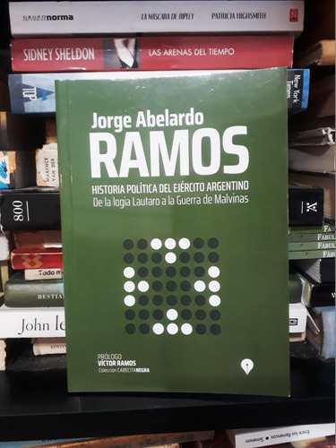 Jorge Abelardo Ramos Historia Politica Dl Ejercito Argentino
