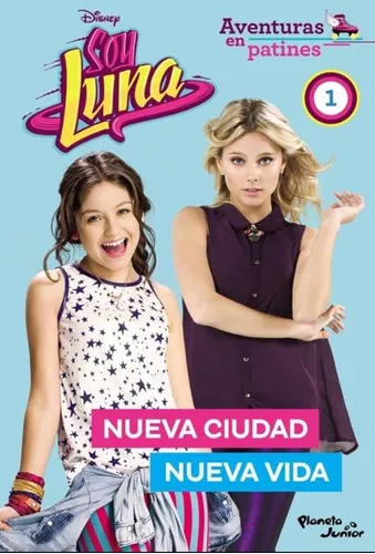 Soy Luna 1 - Nueva Ciudad, Nueva Vida - Disney