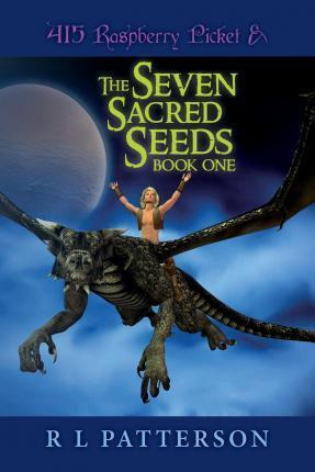 Libro 415 Raspberry Picket & The Seven Sacred Seeds - R L...