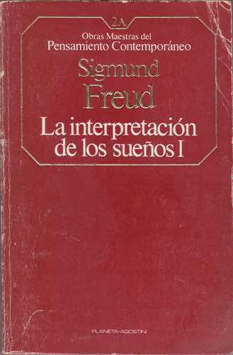 La Interpretación De Los Sueños I - Sigmund Freud
