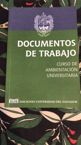 Documentos De Trabajo - Curso De Ambientación Universitaria