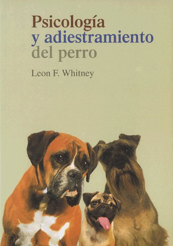 Psicologia Adiestramiento Perro Ne - Whitney,l,